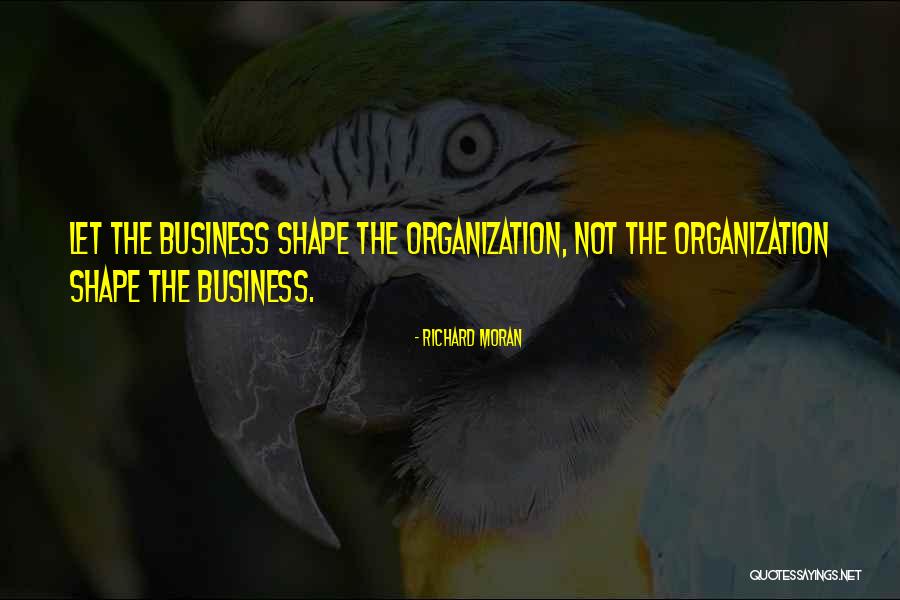 Richard Moran Quotes 1239752 Richard Moran Quotes 1239752