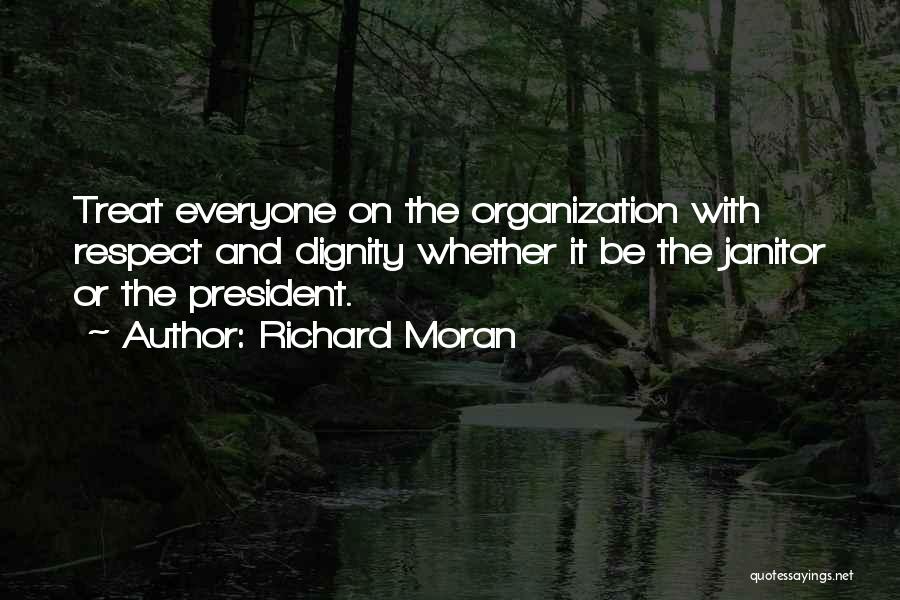 Richard Moran Quotes 469301