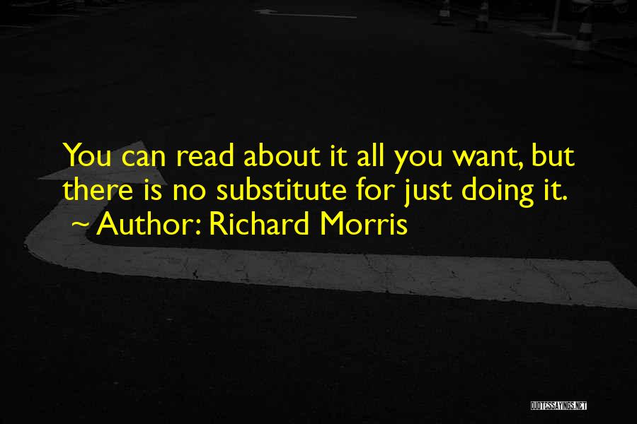 Richard Morris Quotes 1866887