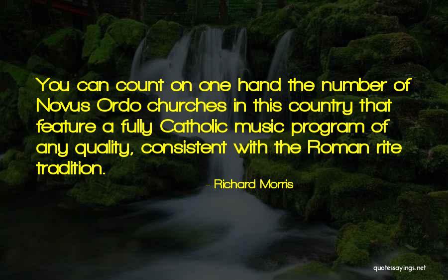 Richard Morris Quotes 550289