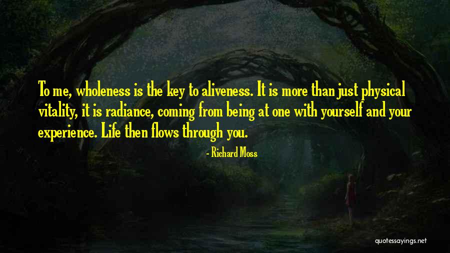 Richard Moss Quotes 758226