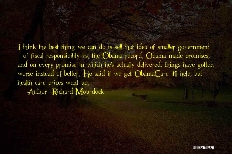 Richard Mourdock Quotes 2156142