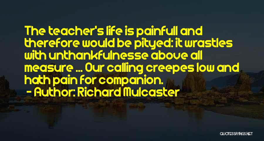 Richard Mulcaster Quotes 108029