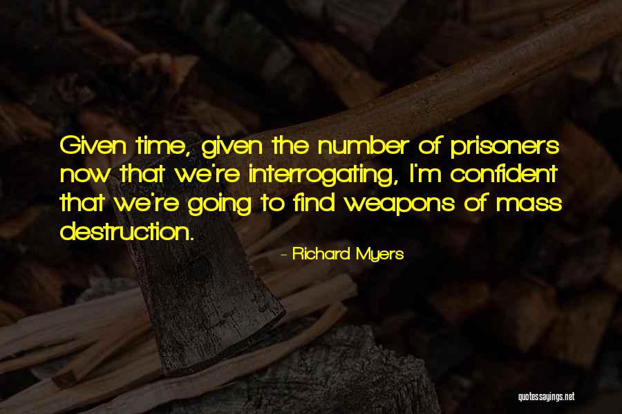 Richard Myers Quotes 2159151