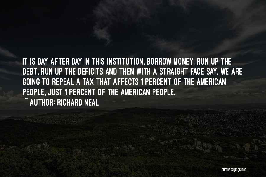 Richard Neal Quotes 1624871