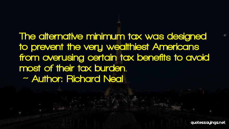 Richard Neal Quotes 1796340