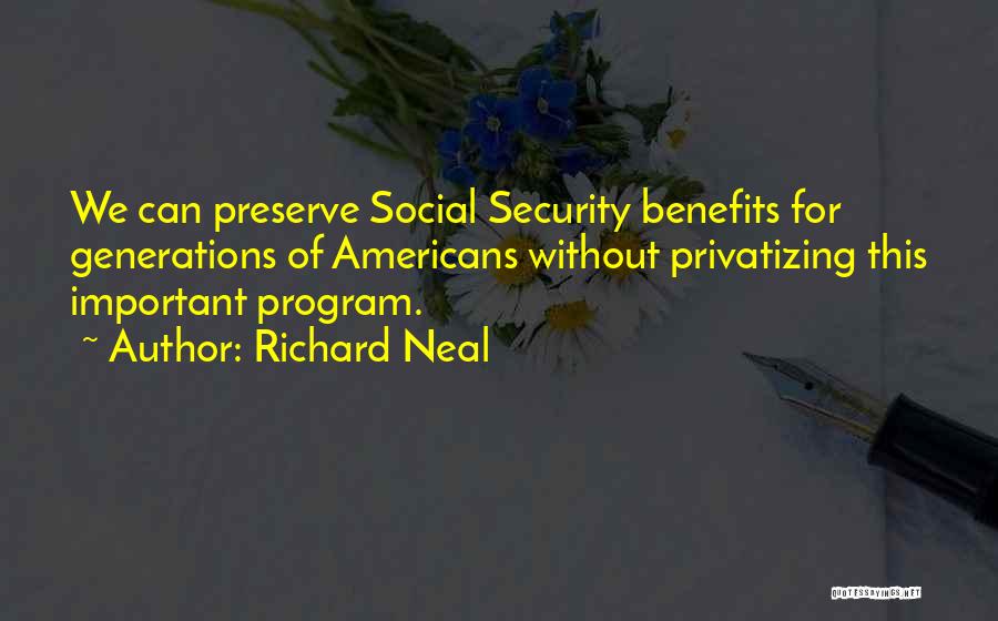 Richard Neal Quotes 2130352