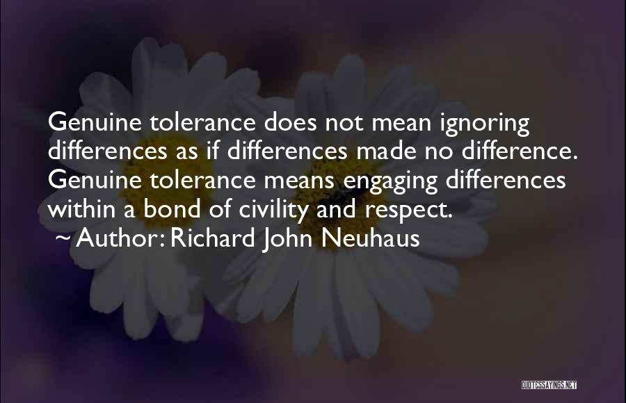 Richard Neuhaus Quotes By Richard John Neuhaus