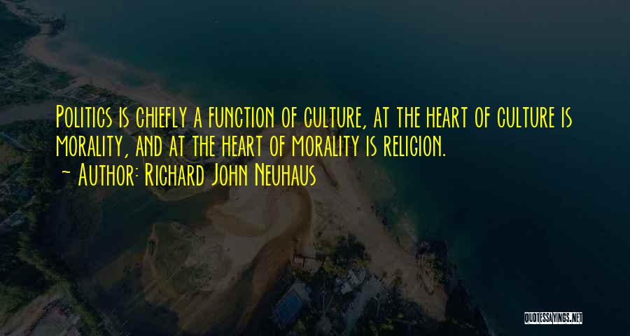 Richard Neuhaus Quotes By Richard John Neuhaus