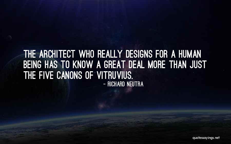 Richard Neutra Quotes 2176237 Richard Neutra Quotes 2176237