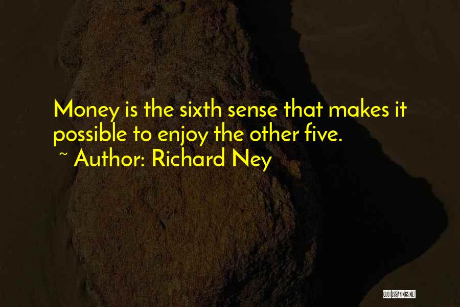 Richard Ney Quotes 2110666
