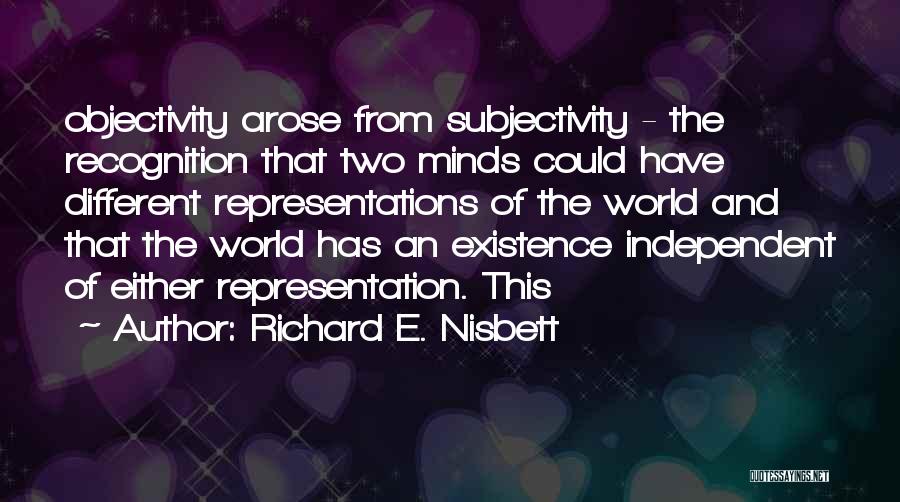Richard Nisbett Quotes By Richard E. Nisbett