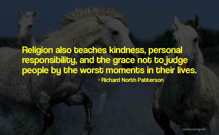 Richard North Patterson Quotes 1928052