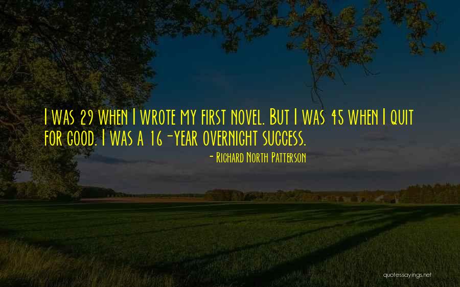 Richard North Patterson Quotes 2235228 Richard North Patterson Quotes 2235228