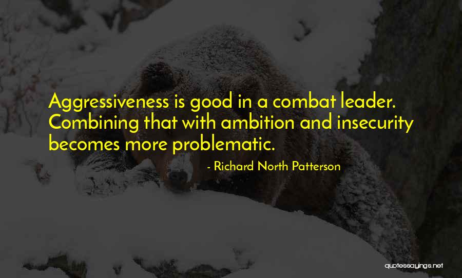 Richard North Patterson Quotes 2243622