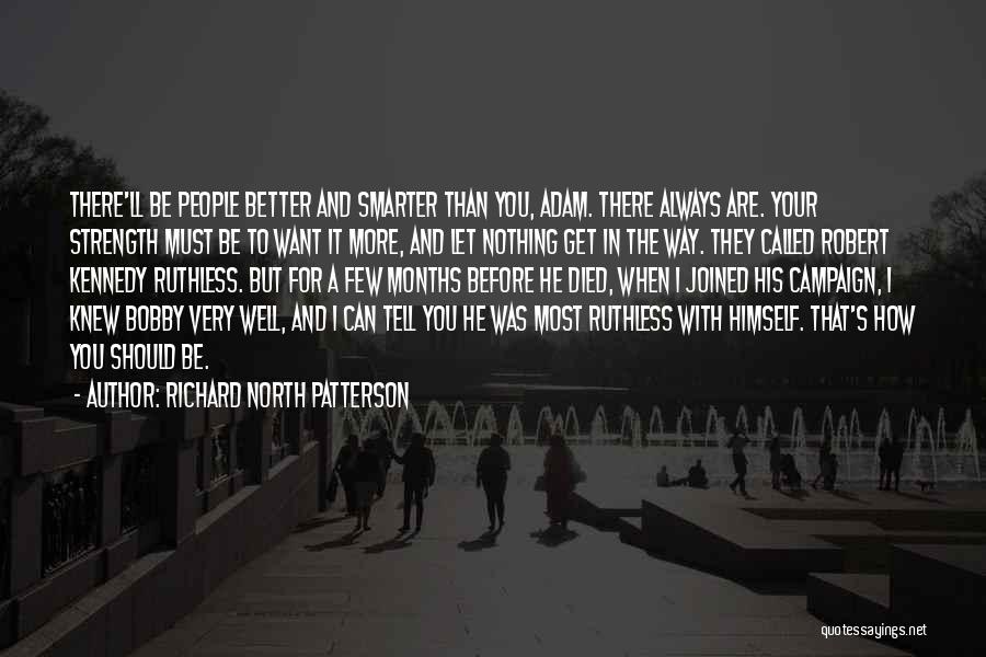 Richard North Patterson Quotes 687713