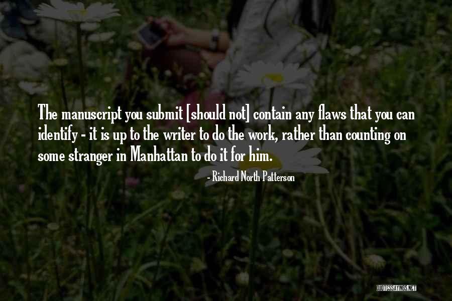Richard North Patterson Quotes 745511 Richard North Patterson Quotes 745511