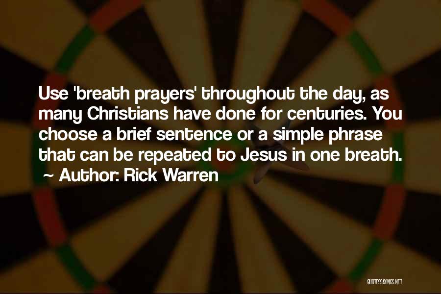 Richard Notkin Quotes By Rick Warren