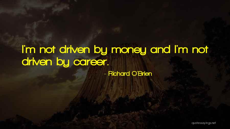 Richard O'Brien Quotes 1427102