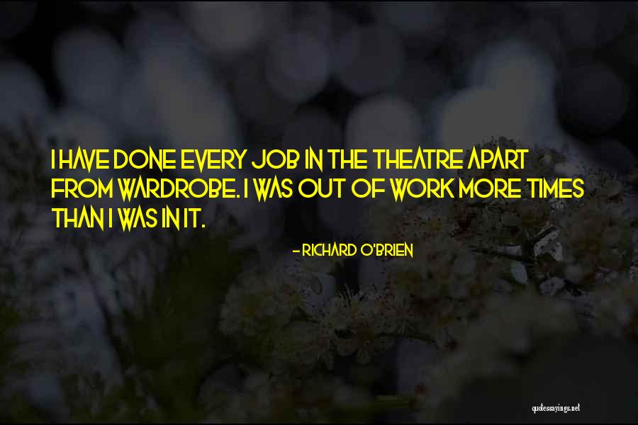 Richard O'Brien Quotes 1867354 Richard O'Brien Quotes 1867354
