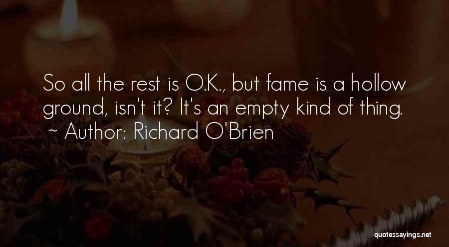 Richard O'Brien Quotes 912323