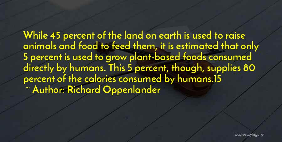 Richard Oppenlander Quotes 1608324