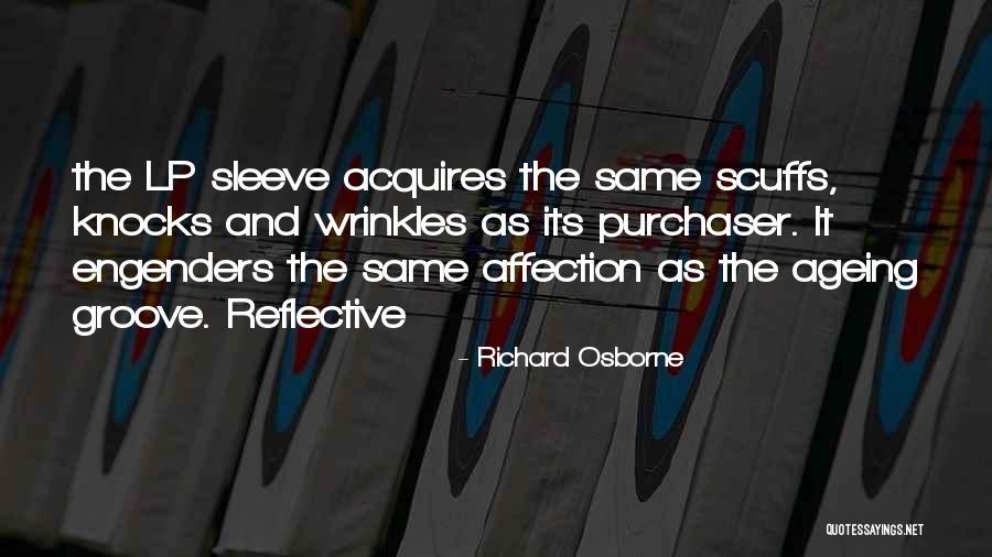 Richard Osborne Quotes 2086102