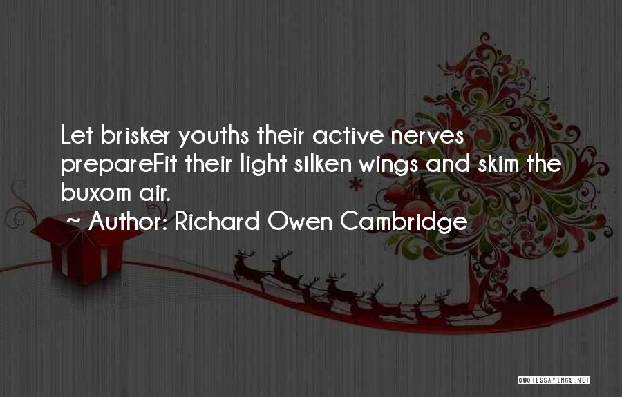 Richard Owen Cambridge Quotes 470863