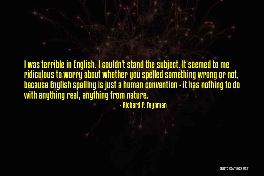 Richard P. Feynman Quotes 1297916