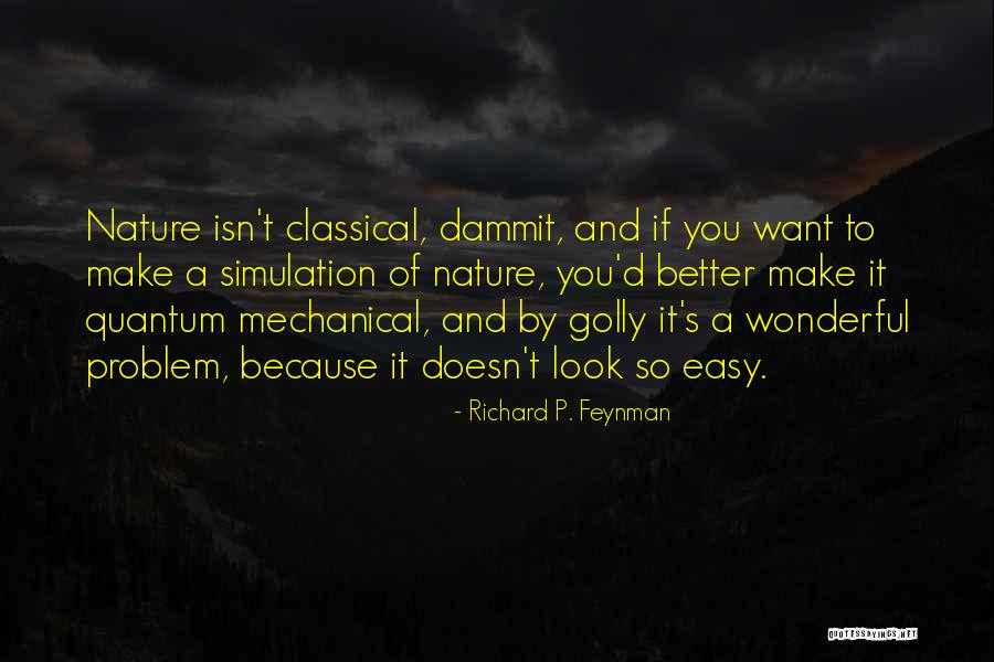 Richard P. Feynman Quotes 1308114 Richard P. Feynman Quotes 1308114