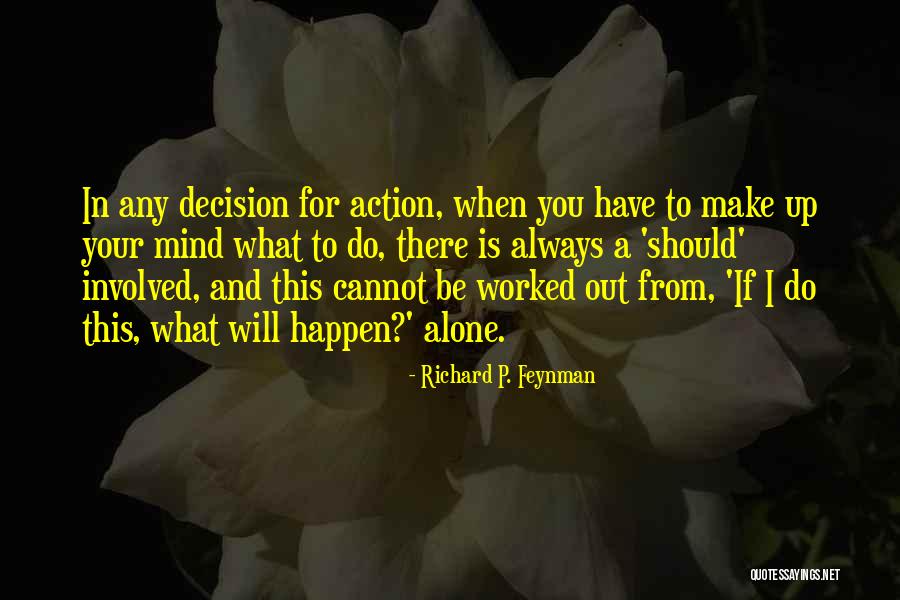 Richard P. Feynman Quotes 1344746 Richard P. Feynman Quotes 1344746