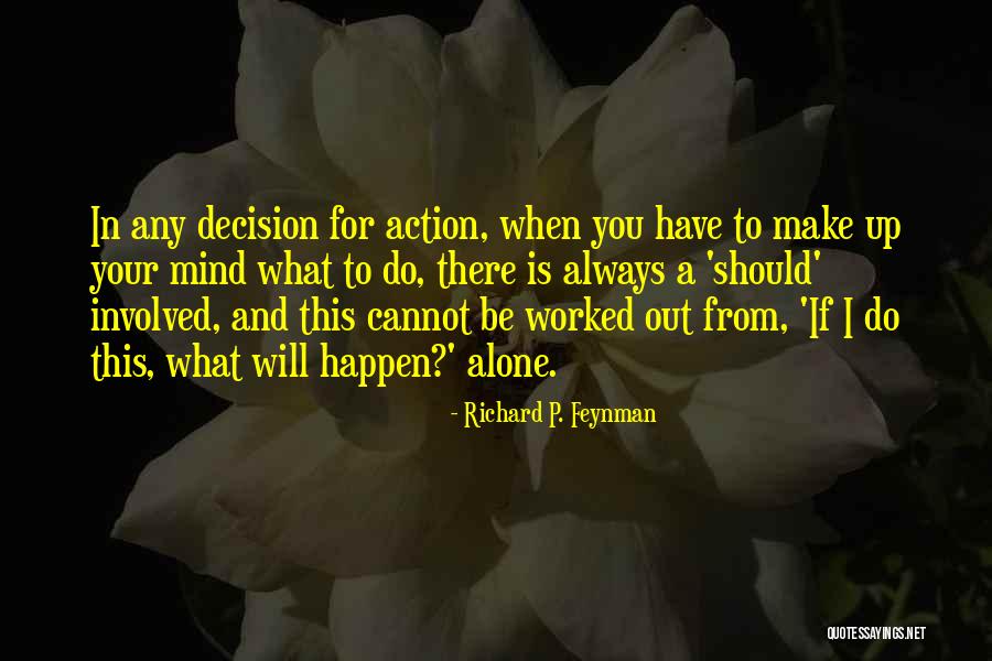 Richard P. Feynman Quotes 1344746