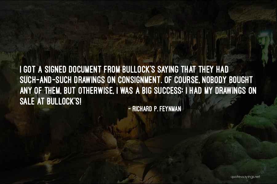 Richard P. Feynman Quotes 1639229