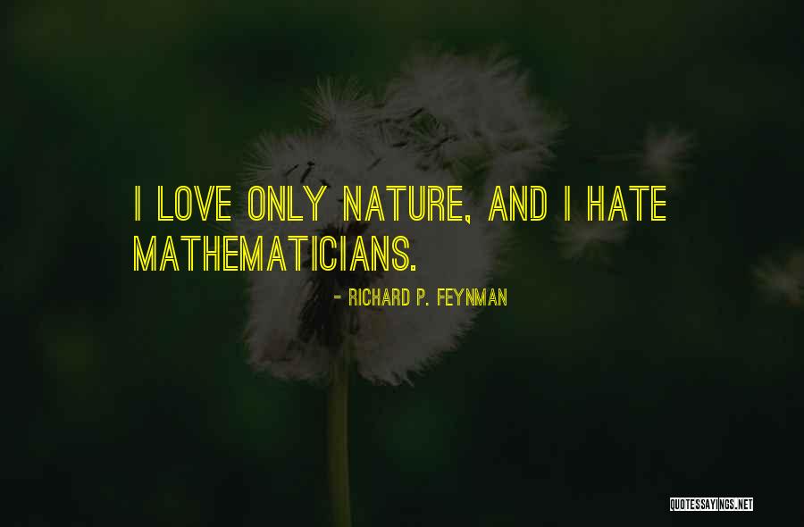 Richard P. Feynman Quotes 1724946