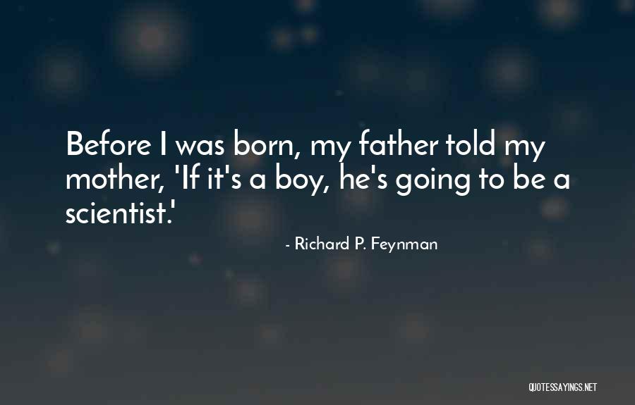 Richard P. Feynman Quotes 1905667