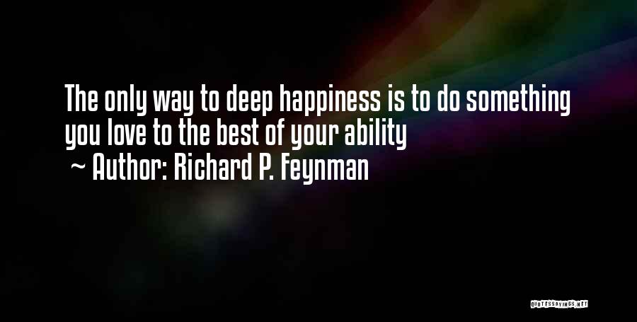 Richard P. Feynman Quotes 2242759