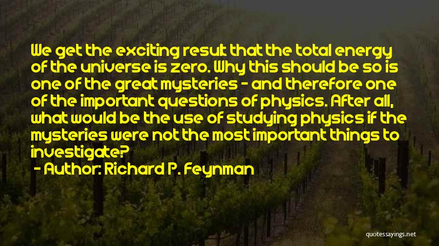 Richard P. Feynman Quotes 2261944