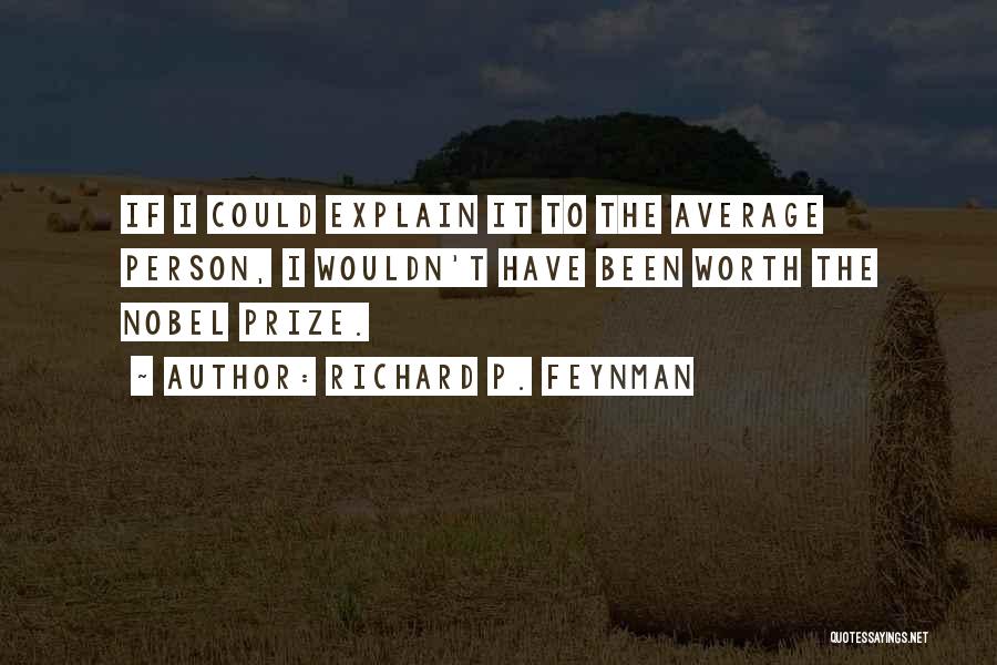 Richard P. Feynman Quotes 278061