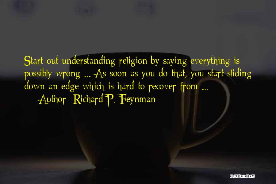 Richard P. Feynman Quotes 672036