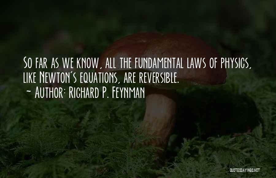 Richard P. Feynman Quotes 741615