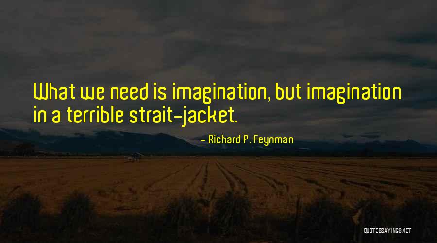 Richard P. Feynman Quotes 88176 Richard P. Feynman Quotes 88176