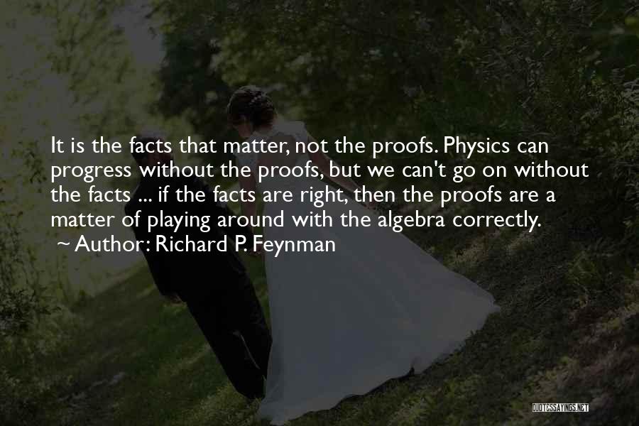 Richard P. Feynman Quotes 959463
