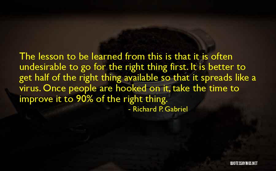 Richard P. Gabriel Quotes 1487073