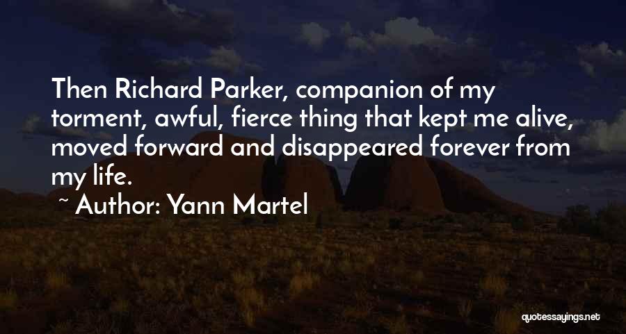 Richard Parker Quotes By Yann Martel