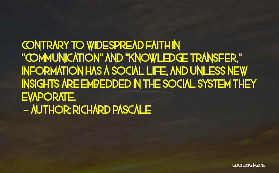 Richard Pascale Quotes 1111264