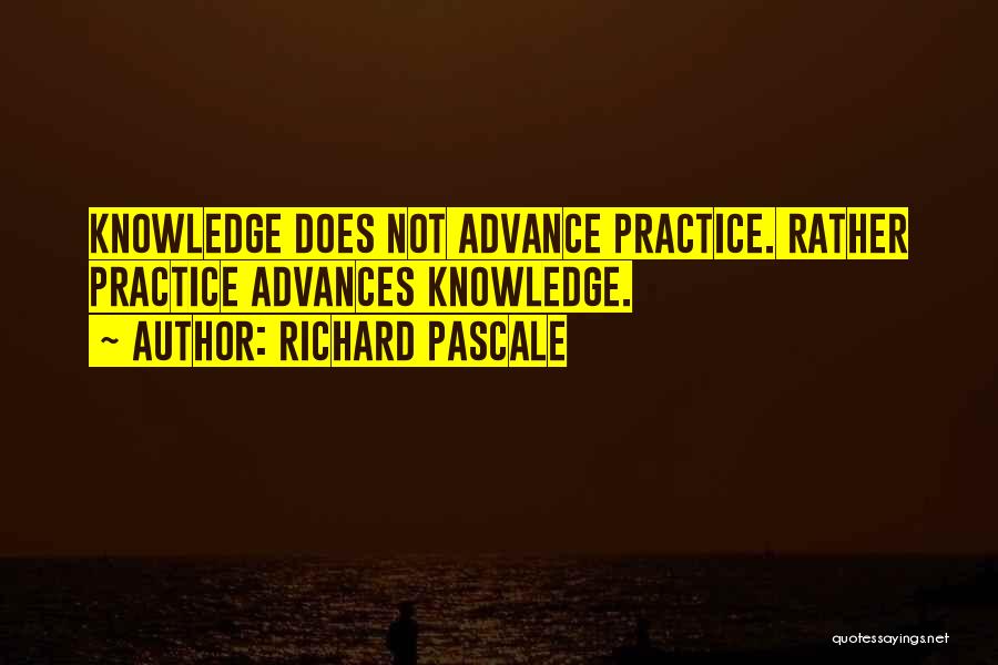Richard Pascale Quotes 1126218
