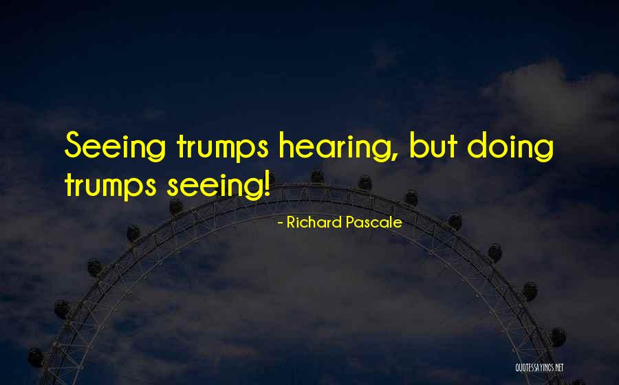 Richard Pascale Quotes 1925146 Richard Pascale Quotes 1925146