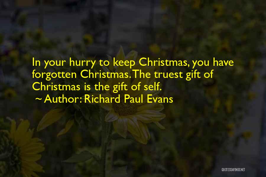 Richard Paul Evans Christmas Quotes By Richard Paul Evans