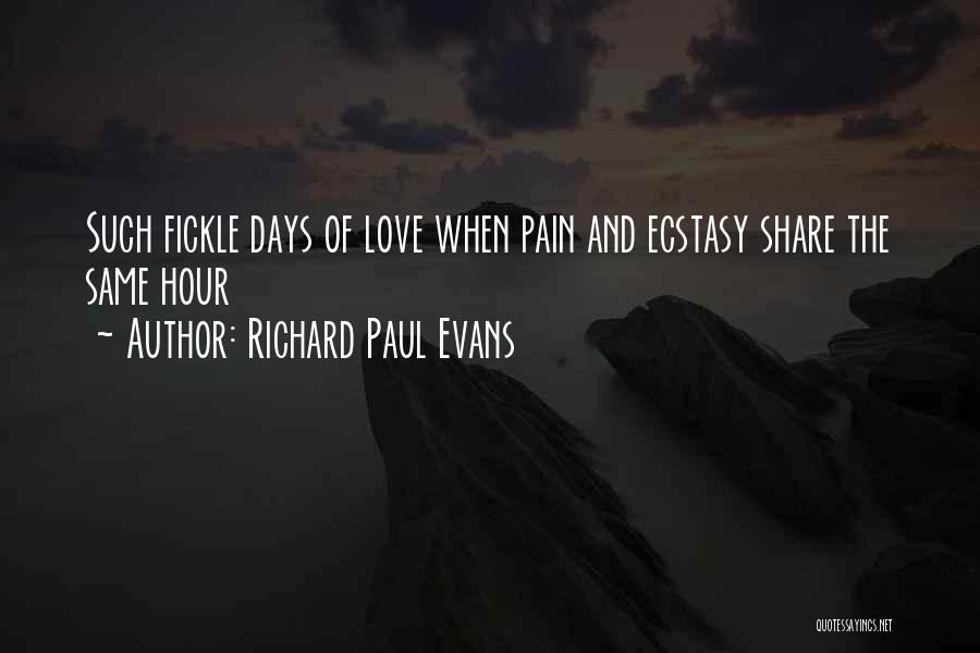 Richard Paul Evans Love Quotes By Richard Paul Evans