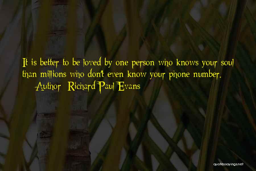 Richard Paul Evans Love Quotes By Richard Paul Evans